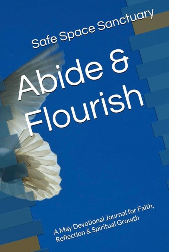 May Journal - Abide & Flourish